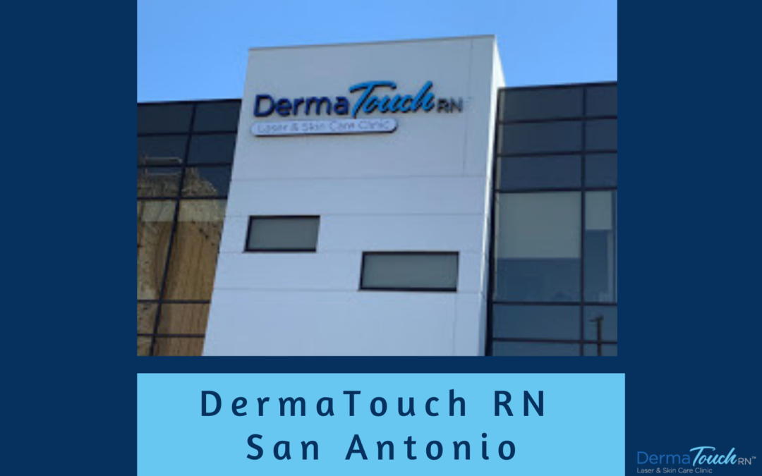 DermaTouch RN Opens an Office in San Antonio